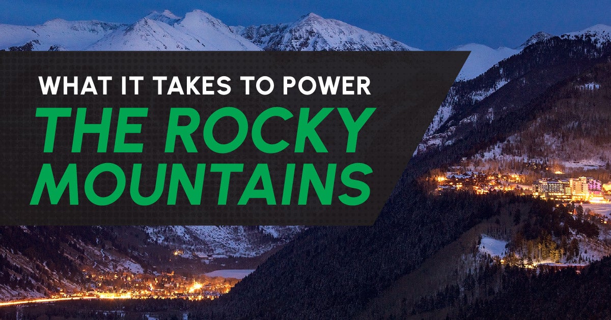 What it Takes to Power the Rocky Mountains MPE